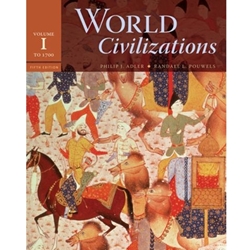 WORLD CIVILIZATIONS,VOL.I:TO 1700